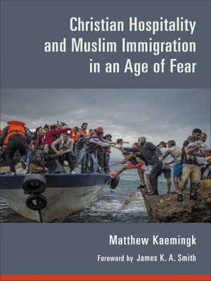 cover image of Christian Hospitality and Muslim Immigration in an Age of Fear